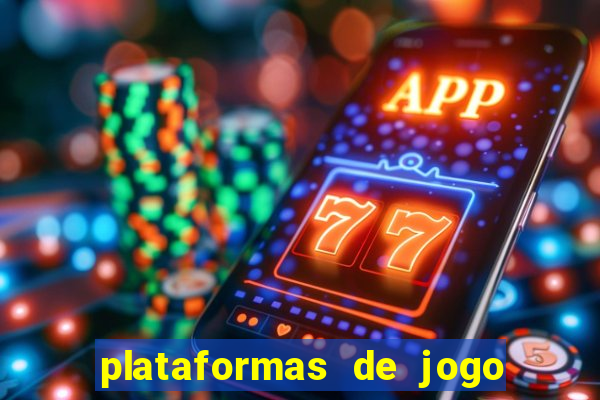 plataformas de jogo para ganhar dinheiro